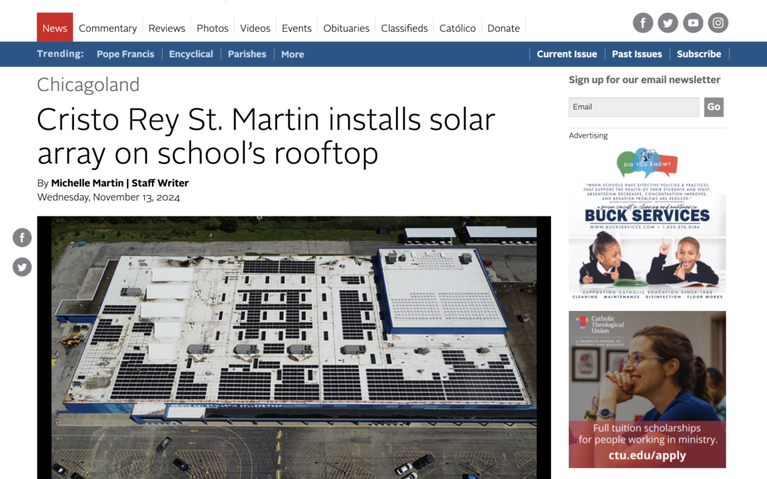 Chicago Catholic: Cristo Rey St. Martin installs solar array on school’s rooftop